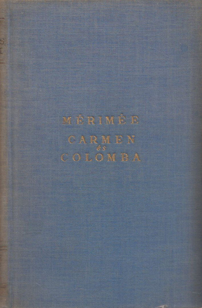 Prosper Mérimée - Carmen és Colomba [antikvár]