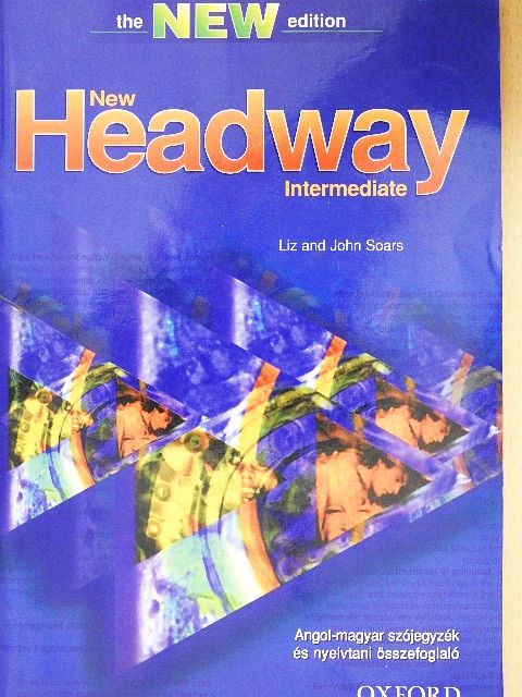 John Soars - New Headway - Intermediate - Angol-magyar szójegyzék és nyelvtani összefoglaló [antikvár]