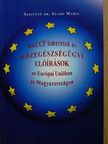 Szeitzné dr. Szabó Mária - HACCP ismeretek és közegészségügyi előírások az Európai Unióban és Magyarországon [antikvár]