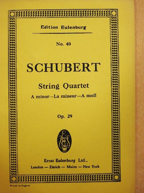 Franz Schubert - String Quartet A minor for 2 Violins, Viola and Violoncello [antikvár]