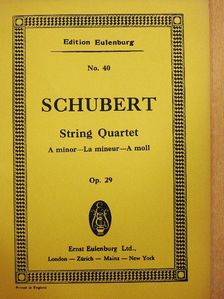 Franz Schubert - String Quartet A minor for 2 Violins, Viola and Violoncello [antikvár]