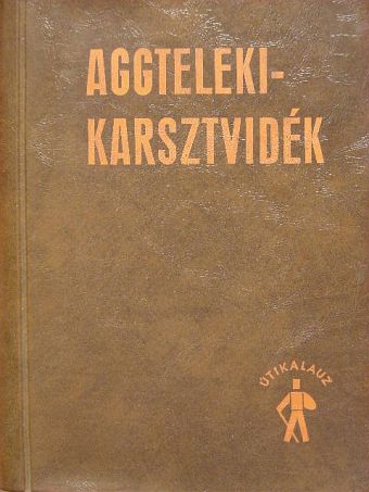 Dr. Dénes György - Aggteleki-karsztvidék [antikvár]