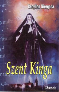 Cecylian Niezgoda - Szent Kinga [antikvár]
