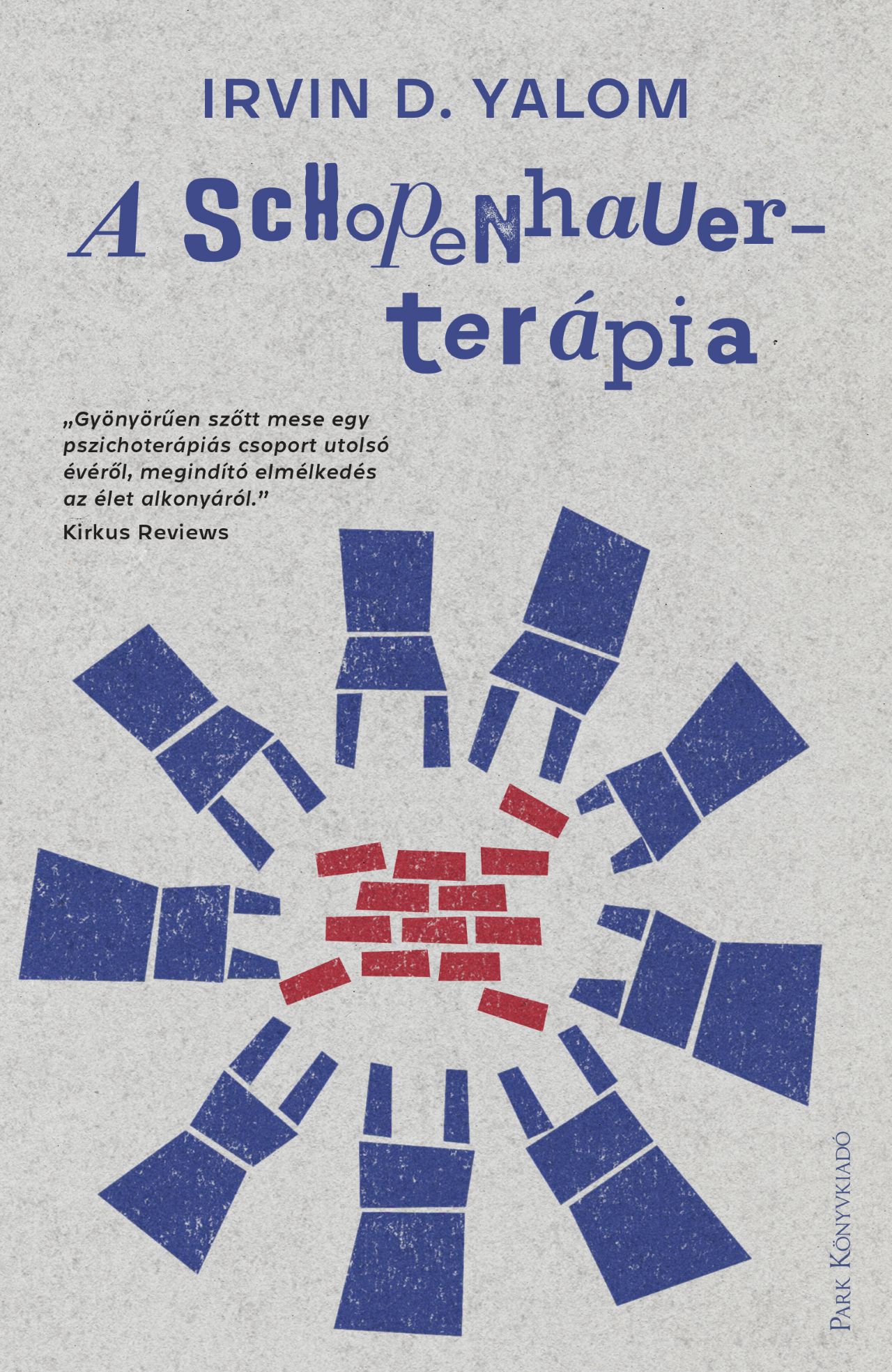 IRVIN YALOM - A Schopenhauer-terápia