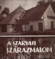 Palov József - A szarvasi szárazmalom [antikvár]