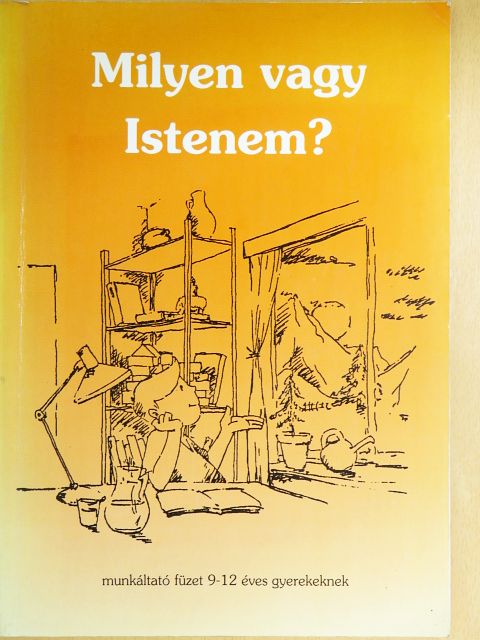 Milyen vagy Istenem? [antikvár]