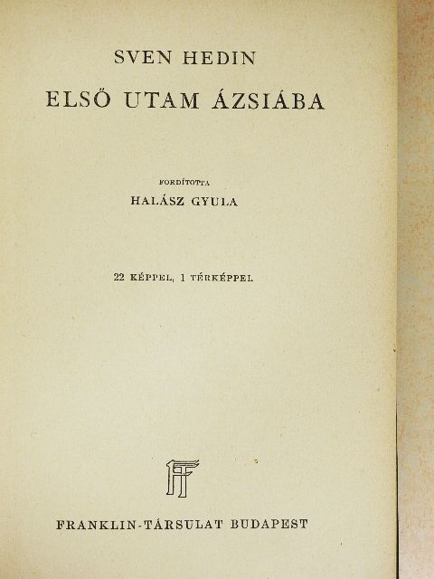 Sven Hedin - Első utam Ázsiába [antikvár]