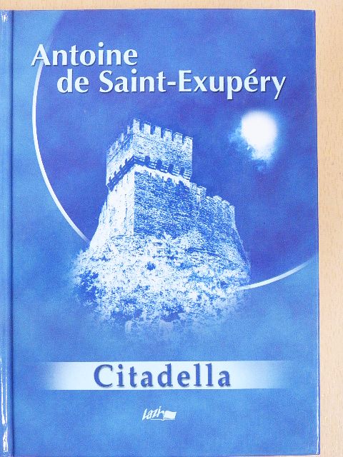 Antoine de Saint-Exupéry - Citadella [antikvár]