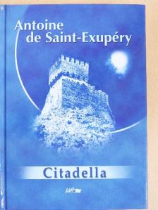 Antoine de Saint-Exupéry - Citadella [antikvár]