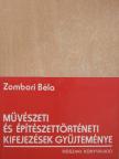 Zombori Béla - Művészeti és építészettörténeti kifejezések gyűjteménye [antikvár]