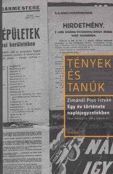Zimándi Pius István - Egy év története naplójegyzetekben [antikvár]