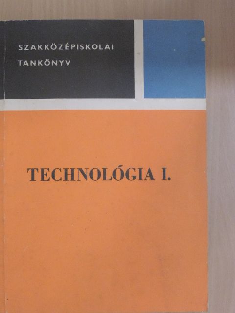 Fodor László - Technológia I. [antikvár]
