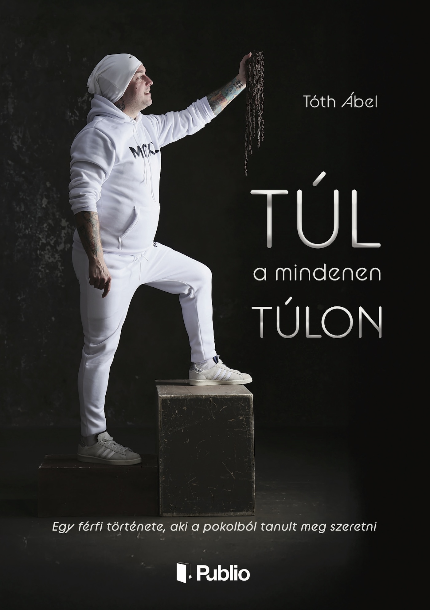 Tóth Ábel - Túl a mindenen túlon [eKönyv: epub, mobi]