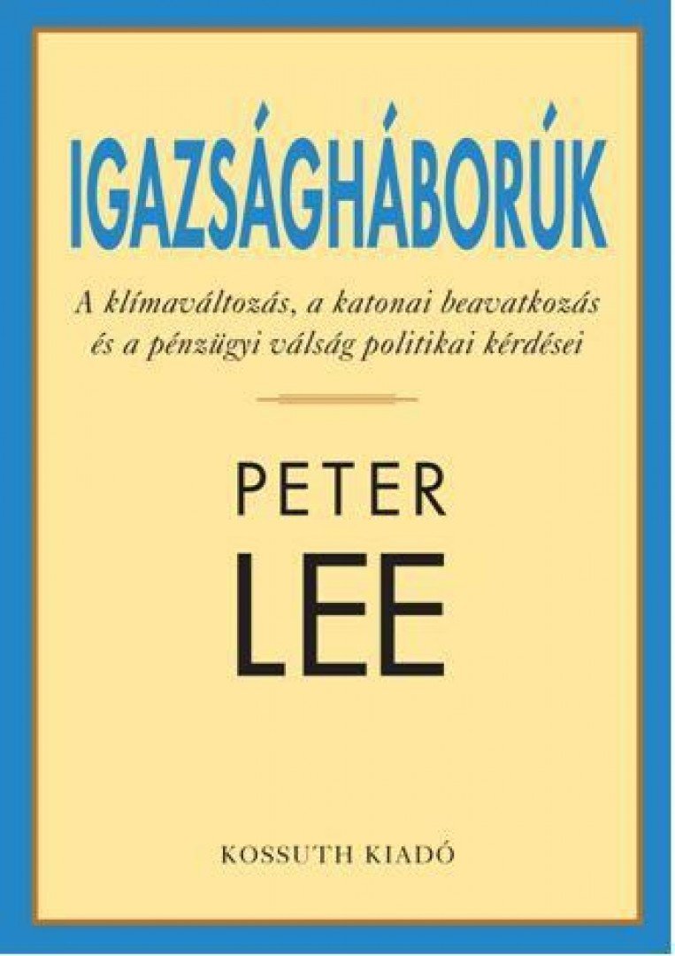 PETER LEE - Igazságháborúk [antikvár]