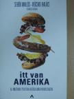 B. Simon Krisztián - Itt van Amerika [antikvár]