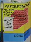 Sántha Ernő - Papírfirkák [antikvár]