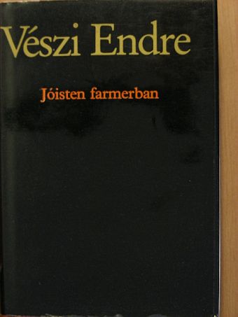 Vészi Endre - Jóisten farmerban [antikvár]