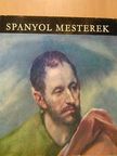 H. Takács Marianna - Spanyol mesterek [antikvár]