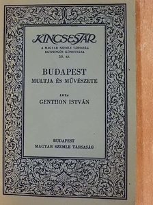 Genthon István - Budapest multja és művészete [antikvár]