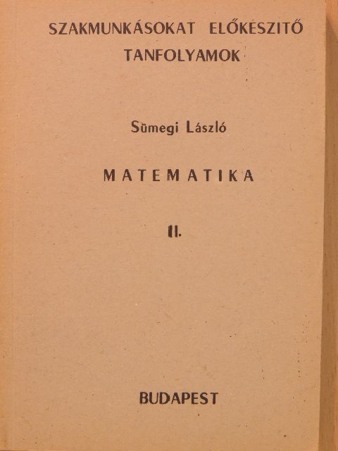 Sümegi László - Matematika II. [antikvár]