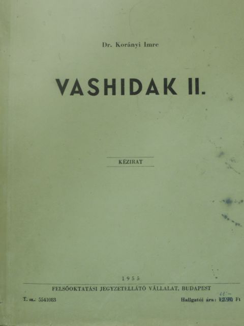 Dr. Korányi Imre - Vashidak II. [antikvár]
