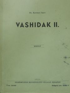 Dr. Korányi Imre - Vashidak II. [antikvár]