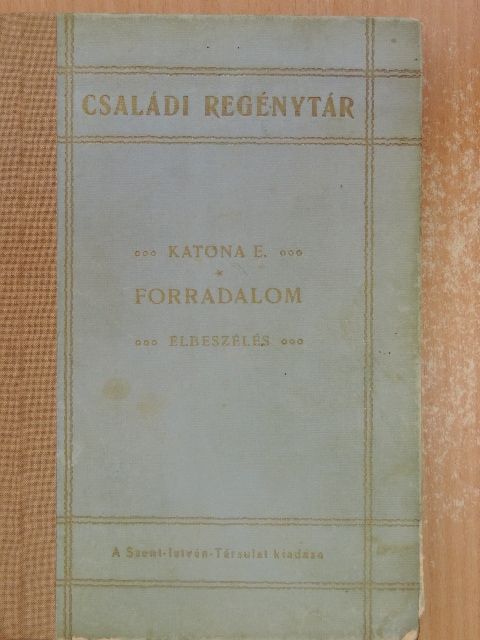 Katona E. - Forradalom [antikvár]