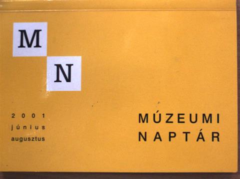 Múzeumi naptár 2001. június-augusztus [antikvár]