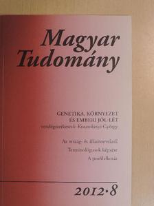Alföldi Ágnes Dóra - Magyar Tudomány 2012/8. [antikvár]