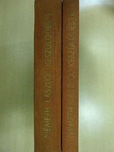 Németh László - Készülődés I-II. [antikvár]