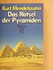 Kurt Mendelssohn - Das Rätsel der Pyramiden [antikvár]