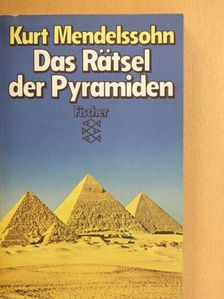 Kurt Mendelssohn - Das Rätsel der Pyramiden [antikvár]