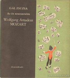 Gál Zsuzsa - Wolfgang Amadeus Mozart [antikvár]