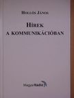 Hollós János - Hírek a kommunikációban [antikvár]
