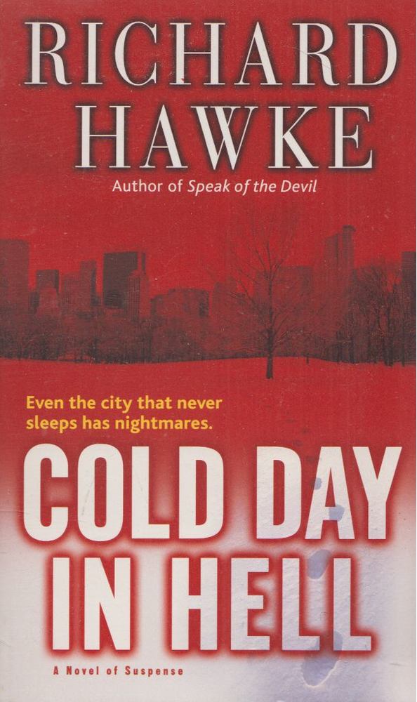 Richard Hawke - Cold Day in Hell [antikvár]