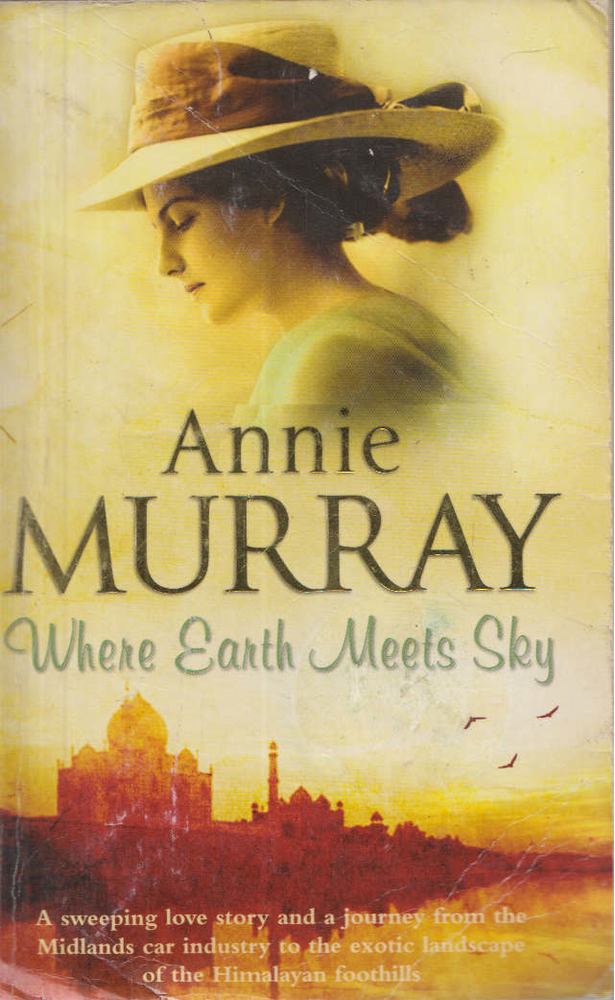 Annie Murray - Where Earth Meets Sky [antikvár]