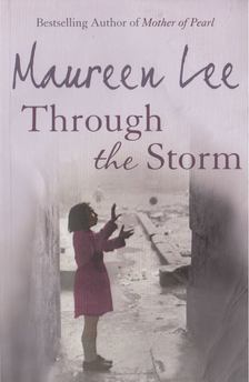 Lee, Maureen - Through the Storm [antikvár]