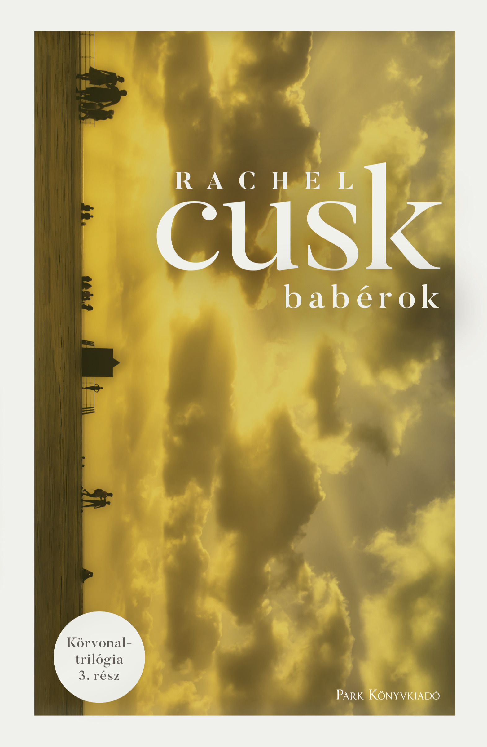 Rachel Cusk - Babérok [eKönyv: epub, mobi]