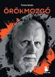 TORMA ISTVÁN - Örökmozgó