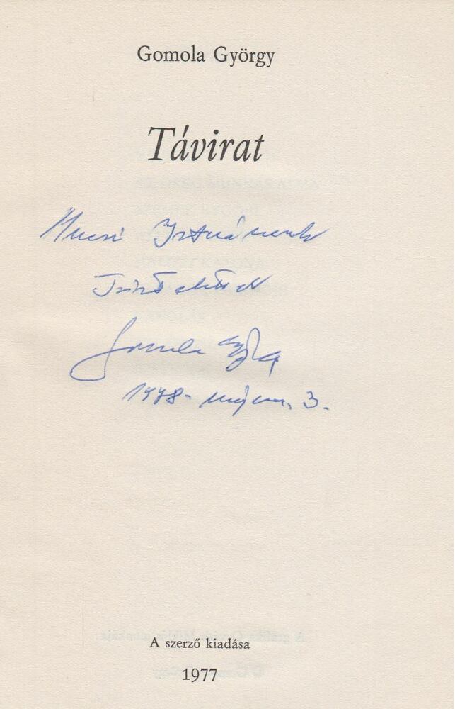Gomola György - Távirat (dedikált) [antikvár]