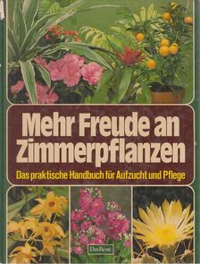 Gugenhan, Edgar - Mehr Freude an Zimmerpflanzen [antikvár]