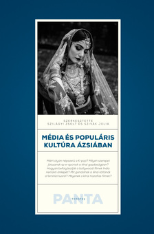 Szilágyi Zsolt (szerk.): - Média és populáris kultúra Ázsiában [eKönyv: pdf]