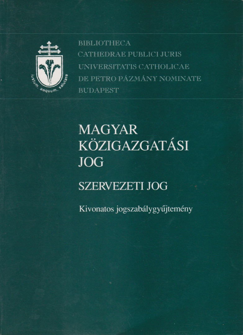 Demcsik Tamás (összeáll.) - Magyar közigazgatási jog - Szervezeti jog [antikvár]