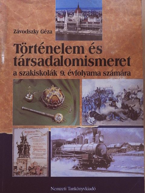 Závodszky Géza - Történelem és társadalomismeret 9. [antikvár]