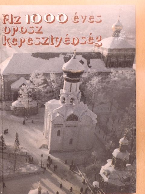 Dr. Foltin Brunó - Az 1000 éves orosz keresztyénség [antikvár]