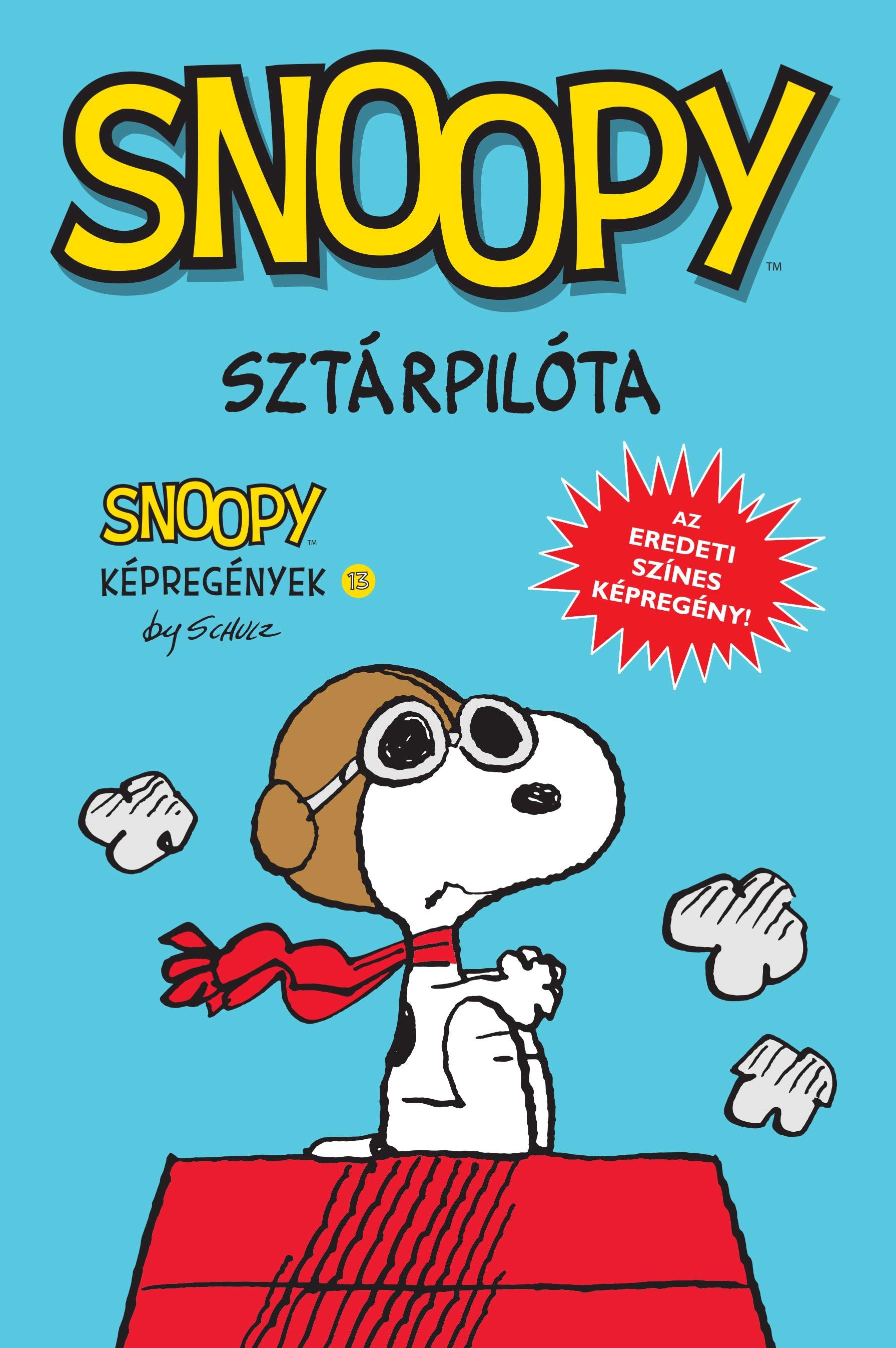 Charles M. Schulz - Snoopy képregények 13. - Sztárpilóta