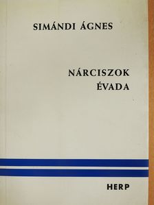 Simándi Ágnes - Nárciszok évada (dedikált példány) [antikvár]