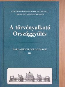 Dr. Bánki Miklós - A törvényalkotó Országgyűlés [antikvár]
