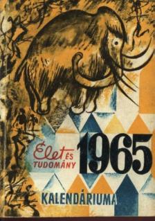 Dr. Kocsis Ferenc - Az Élet és Tudomány tudományos kalendáriuma 1965 [antikvár]