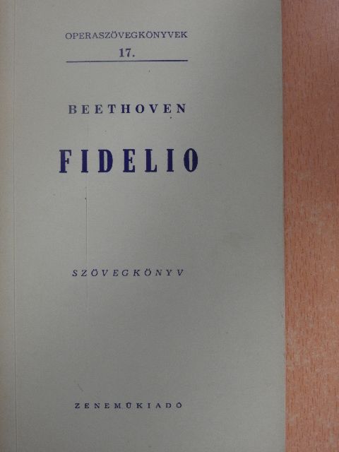 Friedrich Treitschke - Beethoven: Fidelio [antikvár]
